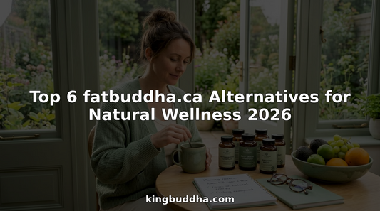 Top 6 fatbuddha.ca Alternatives for Natural Wellness 2026